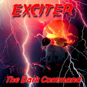 The Dark Command - Exciter (CDs)