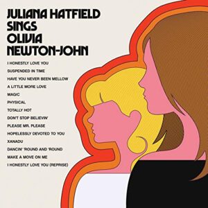 Juliana Hatfield Sings Olivia Newton-John - Juliana Hatfield (CDs)