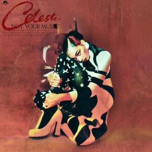 Celeste: Not Your Muse (Deluxe Edt.) (CDs)