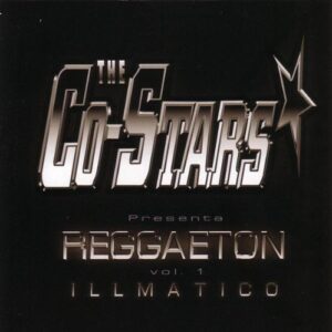 The Co-Star Presenta: Reggaeton, Vol. 1: Illmatico - El Boodah/R Luna, T Weaponz/Cherri, K Young (CDs)