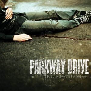 Killing with a Smile - Parkway Drive (CDs)