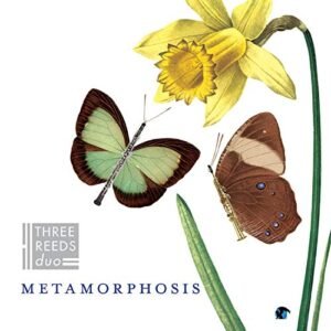 Metamorphosis - Three Reeds Duo (CDs)
