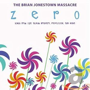 Zero - BRIAN JONESTOWN MASSACRE (CDs)
