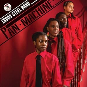 Pan Machine (Clear Vinyl) - Ebony Steel Band (Discos de Vinil)