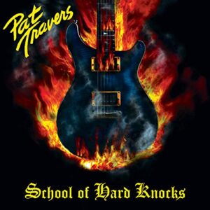 School Of Hard Knocks - Travers, Pat (CDs)