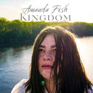 Kingdom - Amanda Fish (CDs)