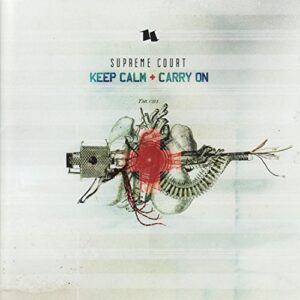 Keep Calm / Carry on - Supreme Court (CDs)