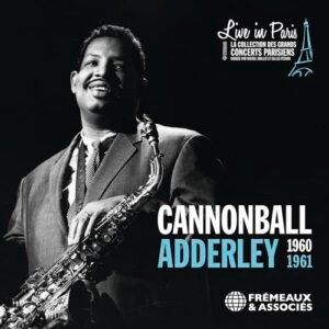 Live in Paris - 1960-1961 - Adderley (CDs)