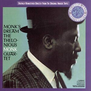 Monk's Dream The Thelonious Monk Quartet [Audio CD] The Thelonious Monk Quartet [CD]
