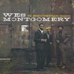 Montgomeryland Sessions - Montgomery Wes (CDs)