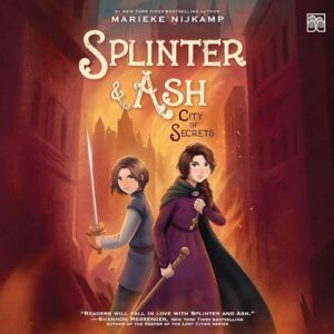 Splinter & Ash #2: City of Secrets - Nijkamp, Marieke (CDs)