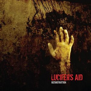 Reconstruction (Lim.Ed./Numbered) - Lucifer's Aid (CDs)