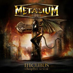 Incubus: Chapter Seven - Metalium (CDs)