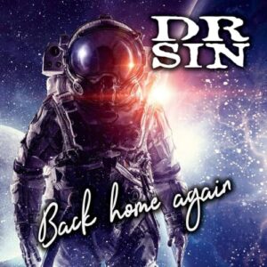 Dr Sin - Back Home Again - DR SIN (CDs)