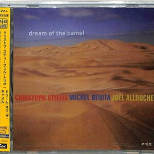 Dream Of The Camel (Remastered) - Stiefel, Christoph Trio (CDs)