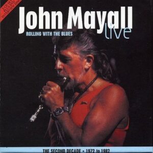 Rolling With the Blues - Mayall, John (CDs)