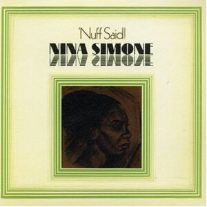 Nuff Said - Simone, Nina (CDs)