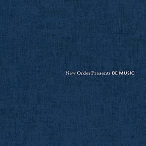 New Order Presents Be Music / Various - VARIOUS ARTISTS (CDs)