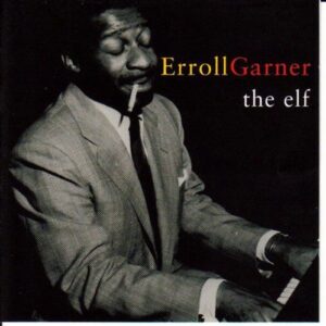 The Elf - Erroll Garner (CDs)