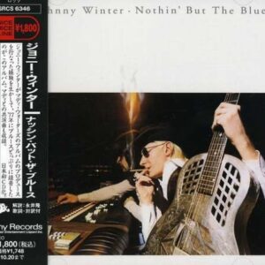 Nothin' But Blues - Winter, Johnny (CDs)