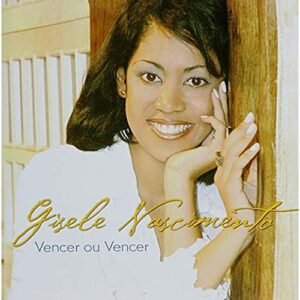CD Gisele Nascimento Vencer ou Vencer (CDs)