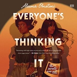 Everyone's Thinking It - Omotoni, Aleema (CDs)