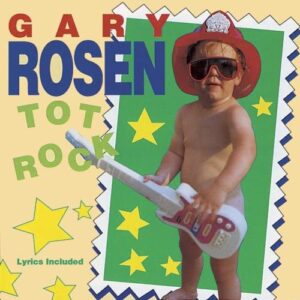 Tot Rock - Rosen, Gary (CDs)