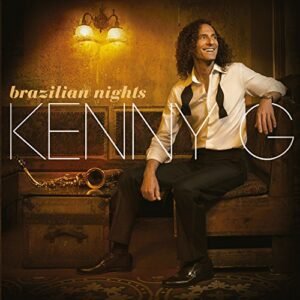 Brazilian Nights [Deluxe Edition] - Kenny G (CDs)