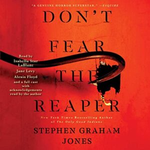 Don't Fear the Reaper: 2 - Jones, Stephen Graham (CDs)