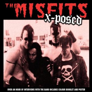X-Posed - Misfits (CDs)
