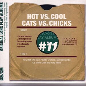 Cat VS Chicks-Digi- - Hot VS Cool (CDs)