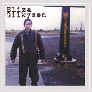 Misfits - Gilkyson, Eliza (CDs)