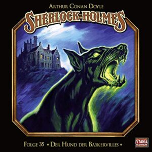 Sherlock Holmes - Folge 35 - Der Hund der Baskervilles: Der Hund der Baskervilles. - Doyle, Sir Arthur Conan (CDs)