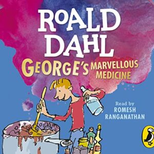 George's Marvellous Medicine - Dahl, Roald (CDs)