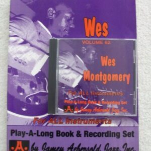 Jamey Aebersold Jazz -- Wes Montgomery, Vol 62: Book & CD: Jazz Play-Along Vol.62 - Montgomery, Wes (CDs)