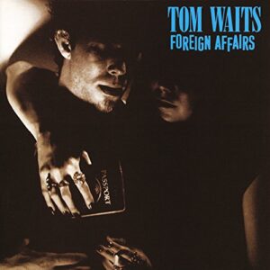 Foreign Affairs - WAITS,TOM (CDs)