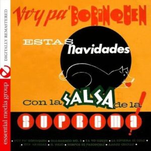 Voy Pa' Borinquen Estas Navidades con la Salsa de la Suprema! (Digitally Remastered) - Orquesta Suprema (CDs)