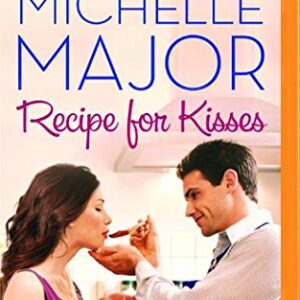 Recipe for Kisses - Major, Michelle (CDs)