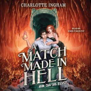 A Match Made in Hell - Ingham, Charlotte (CDs)