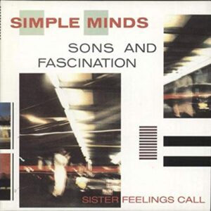 Sons & Fascination / Sister Feelings - Simple Minds (CDs)