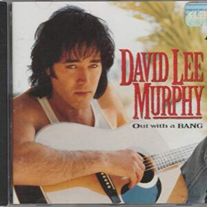 David Lee Murphy - Cd Out With A Bang - 1994 - David Lee Murphy (CDs)