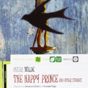 The happy prince and other stories. Con CD Audio. Con espansione online - Wilde, Oscar (CDs)
