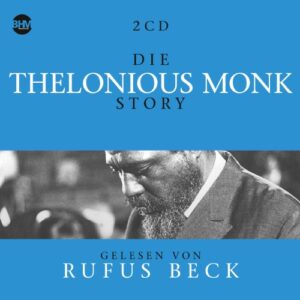 Die Thelonious Monk Story: Musik & Bio - Monk, Thelonious (CDs)