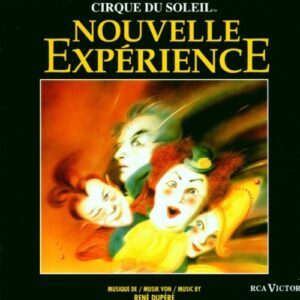 Nouvelle Experience [Audio CD] Cirque Du Soleil (CDs)