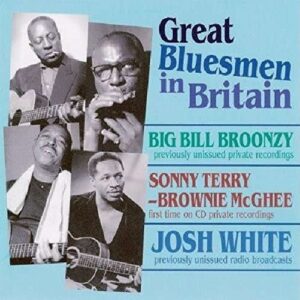 Great Bluesmen In Britain - Broonzy/McGhee/White (CDs)