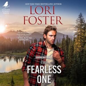 The Fearless One: 2 - Foster, Lori (CDs)