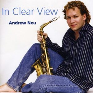 In Clear View - Neu, Andrew (CDs)