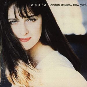 London Warsaw New York: 25th Anniversary - BASIA (CDs)
