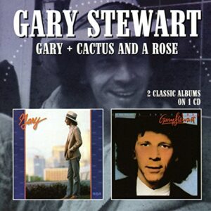 Gary / Cactus & A Rose - STEWART,GARY (CDs)