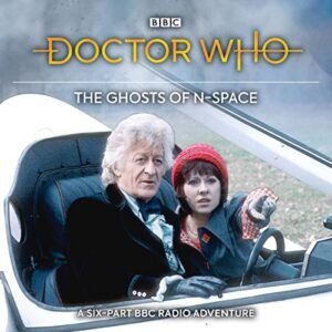 Doctor Who: The Ghosts Of N-Space (TV Soundtrack) - Barry Letts (CDs)